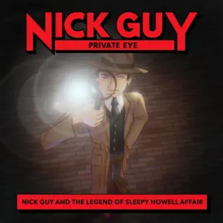 90 – Nick Guy & the Legend of Sleepy Howell Affair